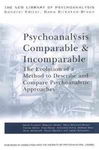 Psychoanalysis Comparable and Incomparable