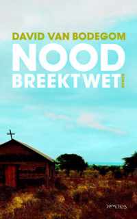 Nood breekt wet