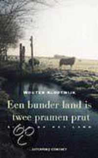 Bunder Land Is Twee Pramen Prut