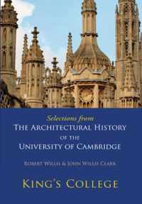 Selections from The Architectural History of the University of Cambridge