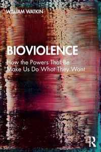 Bioviolence