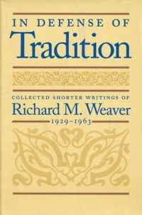 In Defense of Tradition