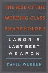 The Rise of the Working-Class Shareholder