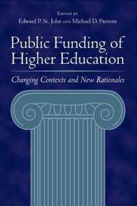 Public Funding of Higher Education - Changing Contexts and New Retionales