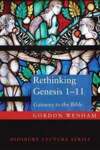 Rethinking Genesis 1-11