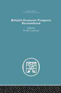 Britain's Economic Prospects Reconsidered