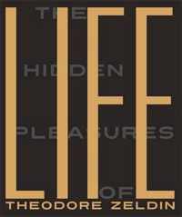 The Hidden Pleasures of Life