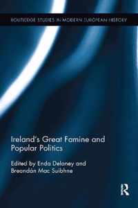 Ireland's Great Famine and Popular Politics