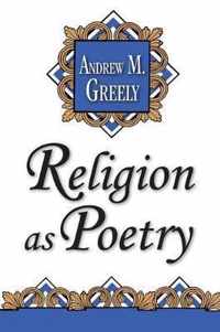 Religion as Poetry