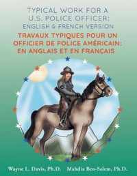 Typical work for a U.S. police officer: English and French version Travaux typiques pour un officier de police Americain