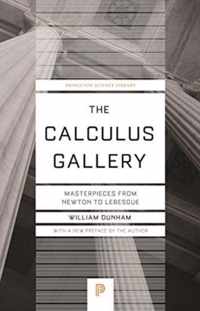 The Calculus Gallery  Masterpieces from Newton to Lebesgue