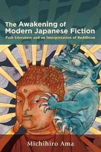 The Awakening of Modern Japanese Fiction