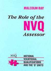 ROLE OF THE NVQ ASSESSOR