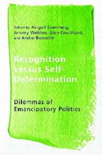 Recognition versus Self-Determination