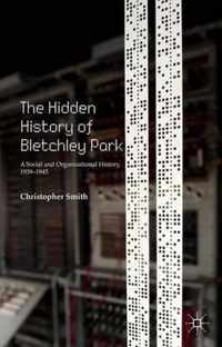 The Hidden History of Bletchley Park