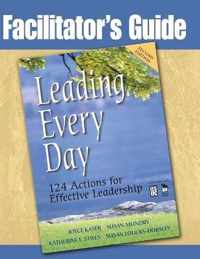 Facilitator's Guide to Leading Every Day