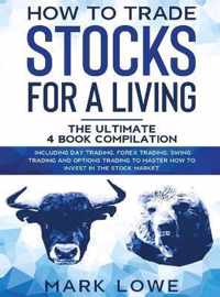 How to Trade Stocks for a Living