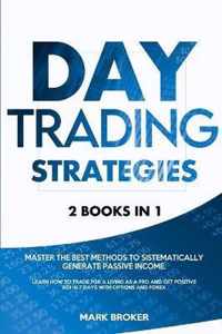 Day Trading Strategies: 2 books in 1