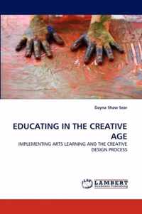 Educating in the Creative Age