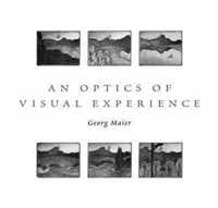 An Optics of Visual Experience