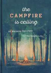 The Campfire Is Calling