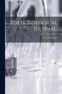 Zoe?a Biological Journal.; v.1: no.4 (1890