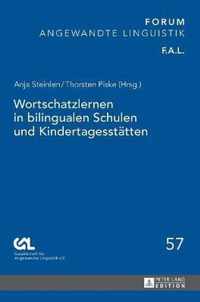 Wortschatzlernen in bilingualen Schulen und Kindertagesstätten