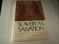 Slavery As Salvation