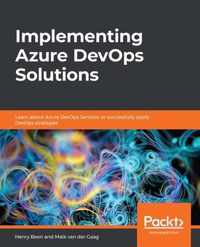 Implementing Azure DevOps Solutions