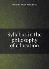 Syllabus in the philosophy of education