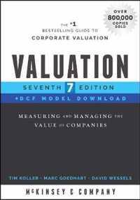 Valuation, Seventh Edition + DCF Model Download - Measuring and Managing the Value of Companies