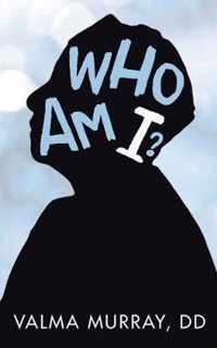 Who Am I?