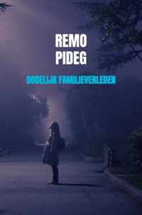 Dodelijk Familieverleden - Remo Pideg - Paperback (9789464356878)