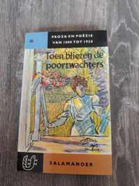 Toen bliezen de poortwachters