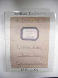 1843-2008 Sociëteit De Reunie