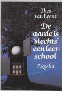 De Aarde Is 'Slechts' Een Leerschool