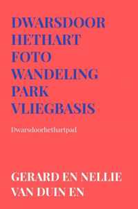 Dwarsdoorhethart Foto wandeling park vliegbasis