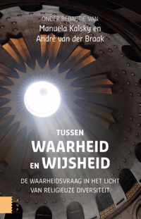 Tussen waarheid en wijsheid