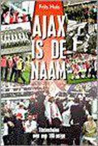 Ajax Is De Naam