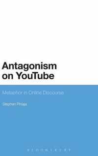 Antagonism on YouTube