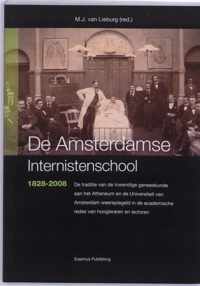 De Amsterdamse Internistenschool 1828-2008