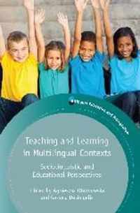 Teaching and Learning in Multilingual Contexts