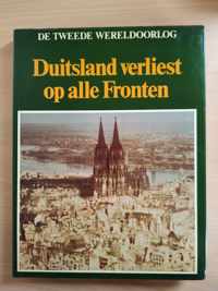 Duitsland verliest op alle Fronten - Lekturama - De tweede wereldoorlog