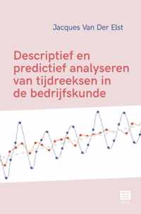 Descriptief en predictief analyseren van tijdreeksen in de bedrijfskunde