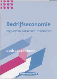 Bedrijfseconomie opdrachtenboek