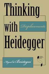 Thinking with Heidegger