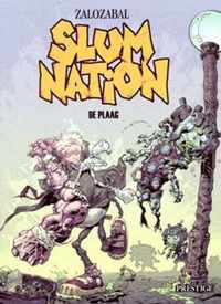 Slum nation 01. de plaag