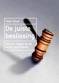 De Juiste Beslissing