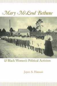 Mary McLeod Bethune and Black Women's Political Activism