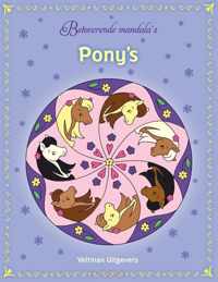 Betoverende mandala's - Pony's